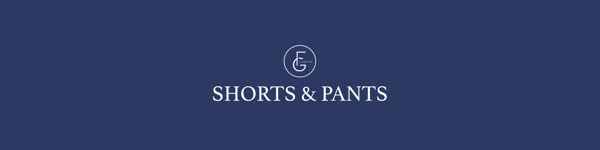 Ladies Shorts & Pants